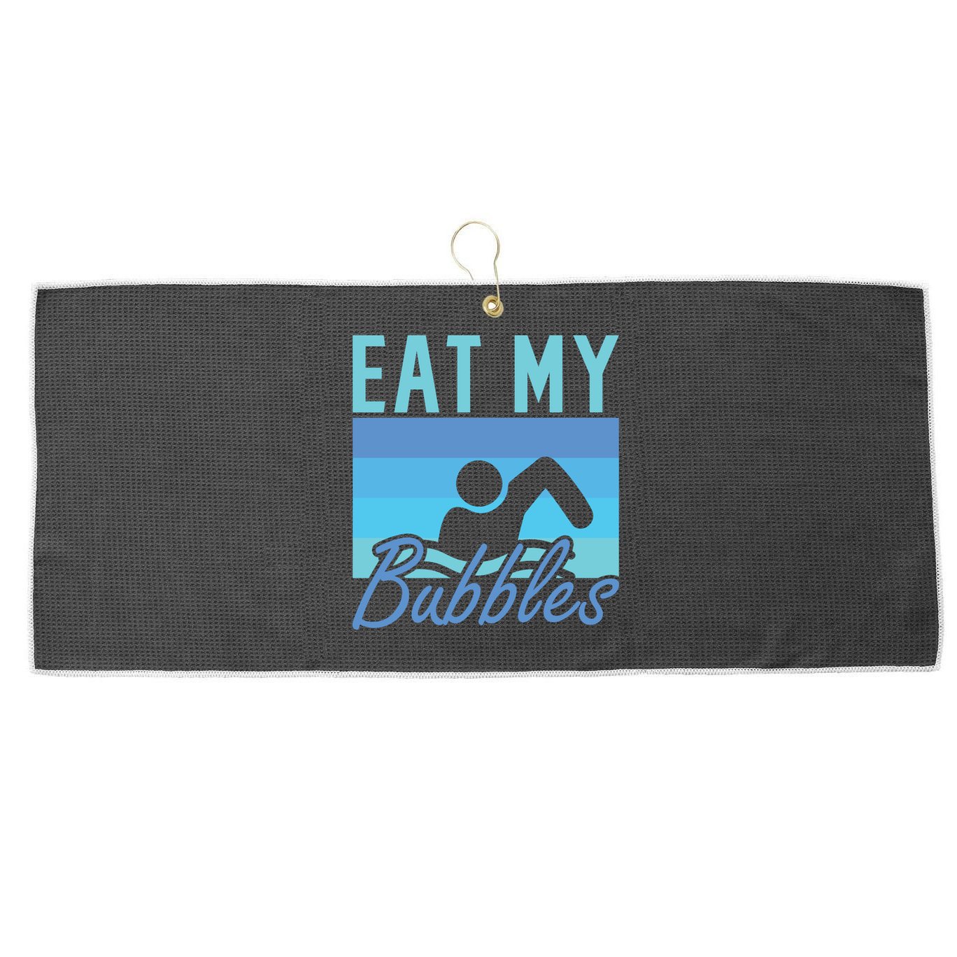 Eat My Bubbles Swim Swimmer Large Microfiber Waffle Golf Towel