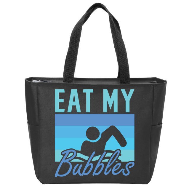 Eat My Bubbles Swim Swimmer Zip Tote Bag