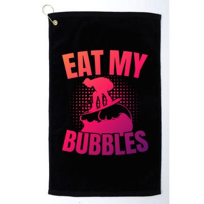 Eat My Bubbles Water Sport Water Ski Water Skiing Gift Platinum Collection Golf Towel