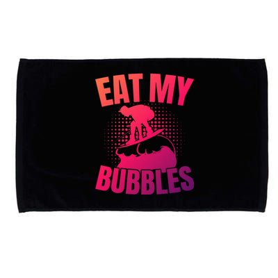 Eat My Bubbles Water Sport Water Ski Water Skiing Gift Microfiber Hand Towel