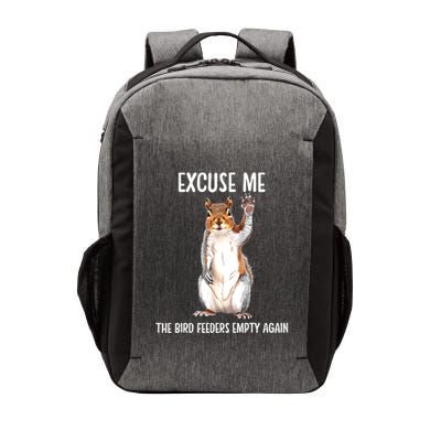 Excuse Me Bird FeederS Empty Again Funny Squirrel Vector Backpack