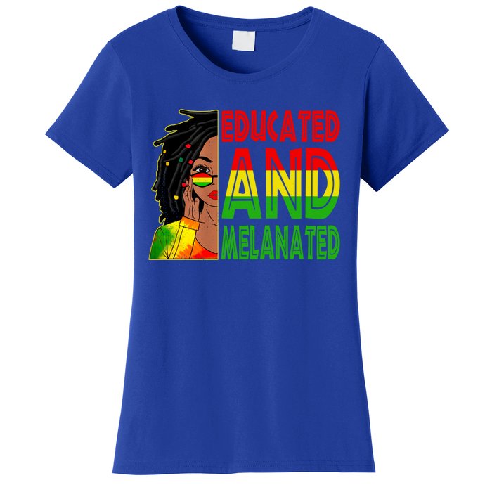 Educated Melanated Black Teacher Black History Juneteenth Gift Women's T-Shirt