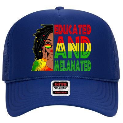 Educated Melanated Black Teacher Black History Juneteenth Gift High Crown Mesh Back Trucker Hat