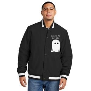 Excuse Me But Boo Cute Ghost Halloween Funny Spooky Season Insulated Varsity Jacket