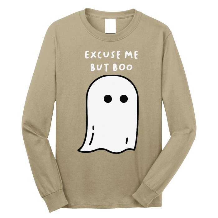 Excuse Me But Boo Cute Ghost Halloween Funny Spooky Season Long Sleeve Shirt