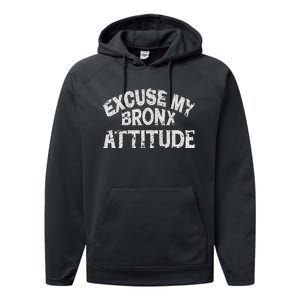 Excuse My Bronx New York Attitude Funny Ny Performance Fleece Hoodie