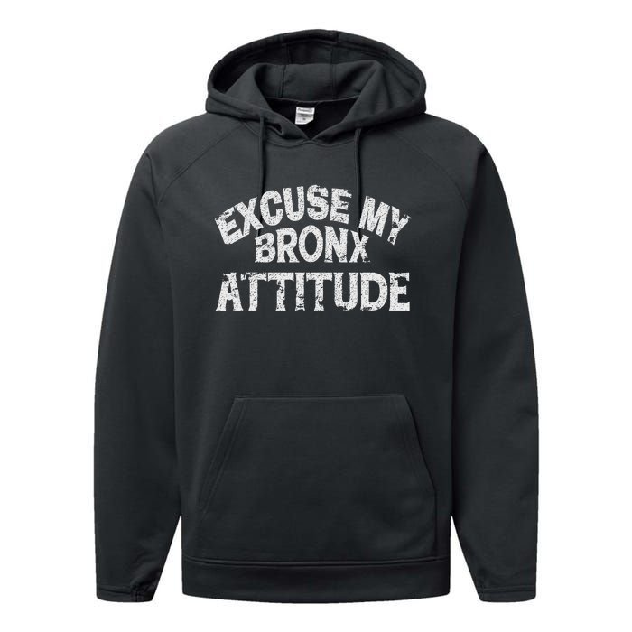 Excuse My Bronx New York Attitude Funny Ny Performance Fleece Hoodie