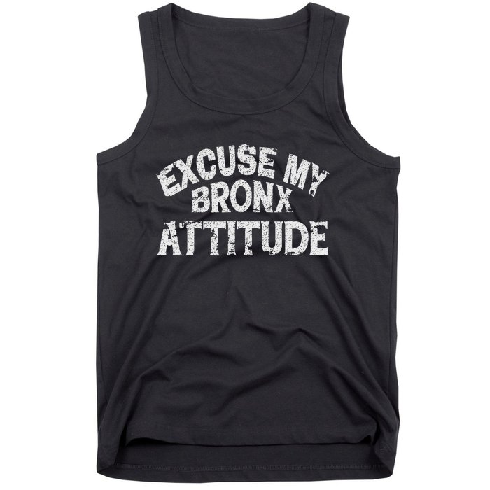 Excuse My Bronx New York Attitude Funny Ny Tank Top