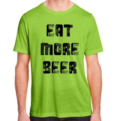 Eat More Beer Distressed Funny Drinking Adult ChromaSoft Performance T-Shirt