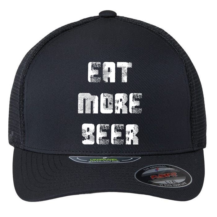 Eat More Beer Distressed Funny Drinking Flexfit Unipanel Trucker Cap