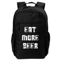 Eat More Beer Distressed Funny Drinking Backpack