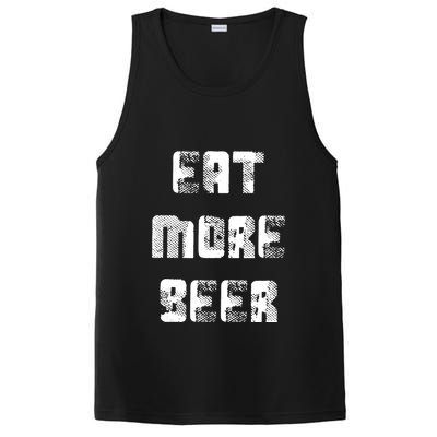 Eat More Beer Distressed Funny Drinking PosiCharge Competitor Tank