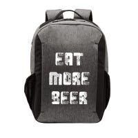 Eat More Beer Distressed Funny Drinking Vector Backpack