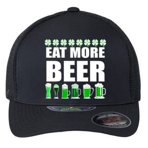 Eat More Beer St. Patrick's Day Irish Clover Green Beer Flexfit Unipanel Trucker Cap