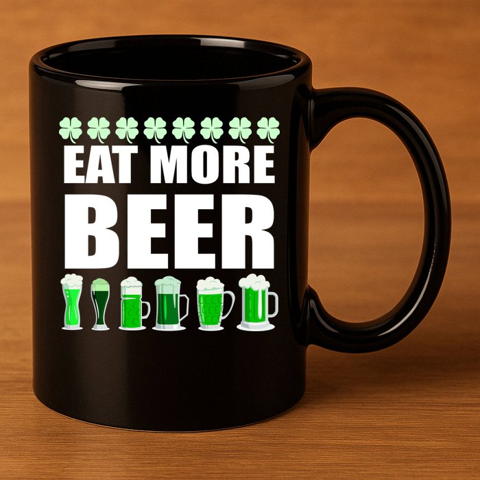 Eat More Beer St. Patrick's Day Irish Clover Green Beer 11oz C Handle Ceramic Mug