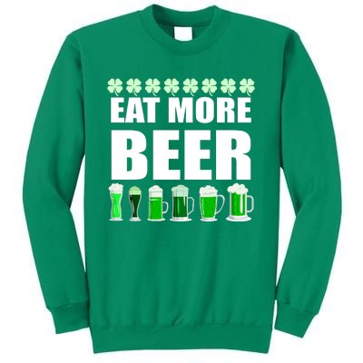 Eat More Beer St. Patrick's Day Irish Clover Green Beer Sweatshirt