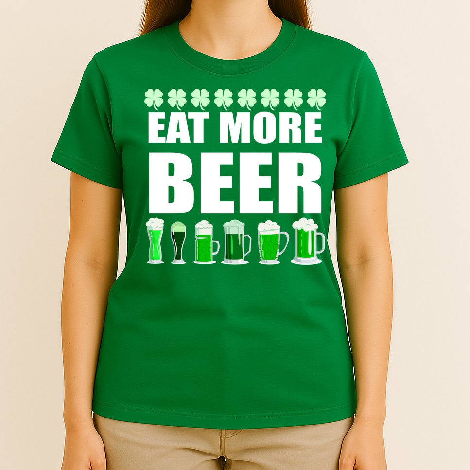 Eat More Beer St. Patrick's Day Irish Clover Green Beer T-Shirt