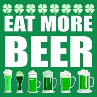 Eat More Beer St. Patrick's Day Irish Clover Green Beer Poster