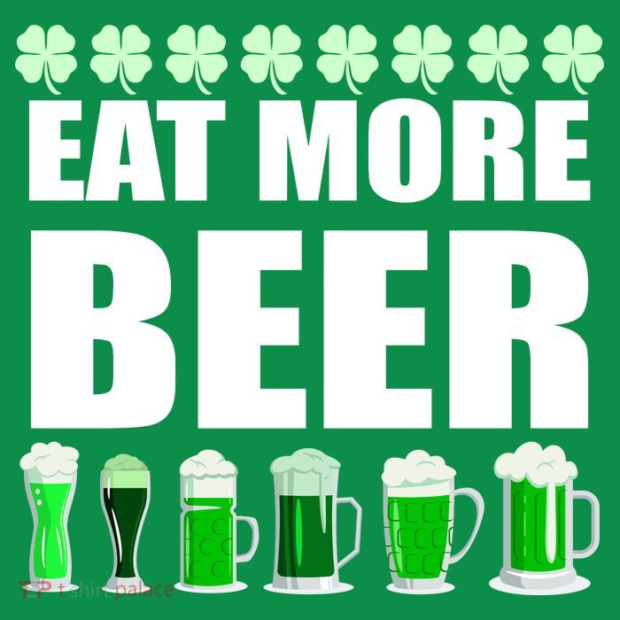 Eat More Beer St. Patrick's Day Irish Clover Green Beer Poster