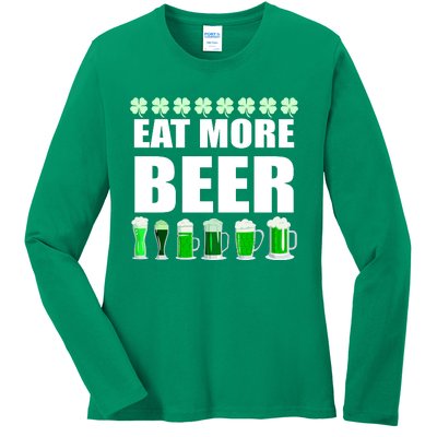 Eat More Beer St. Patrick's Day Irish Clover Green Beer Ladies Long Sleeve Shirt