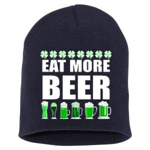 Eat More Beer St. Patrick's Day Irish Clover Green Beer Short Acrylic Beanie