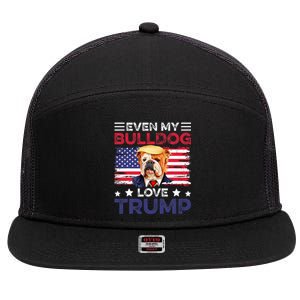 Even My Bulldog Loves Trump Dog Owner Gift For Pet Owner 7 Panel Mesh Trucker Snapback Hat