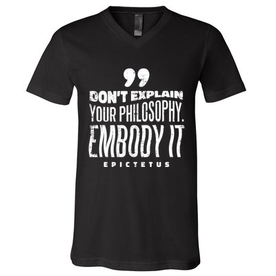 Embody Your Philosophy V-Neck T-Shirt