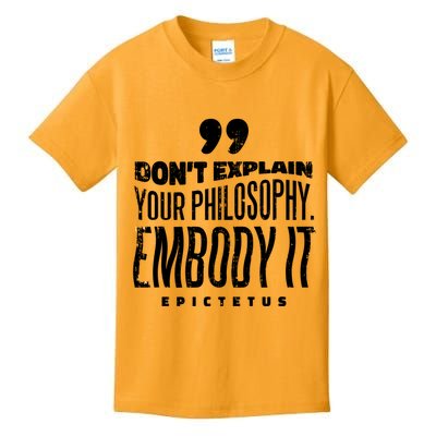 Embody Your Philosophy Kids T-Shirt