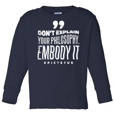 Embody Your Philosophy Toddler Long Sleeve Shirt