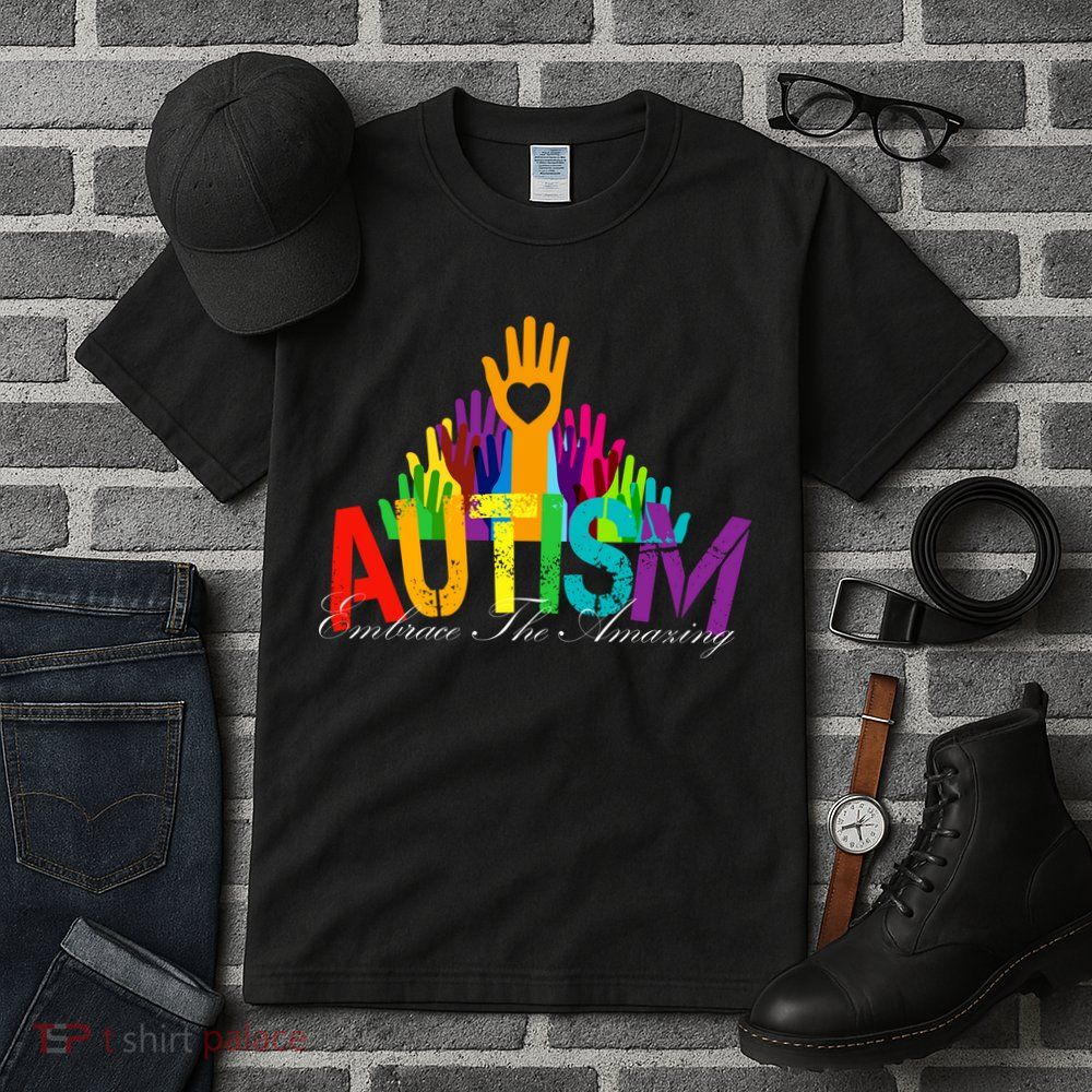 Embrace The Amazing Autism Hands Tall T-Shirt