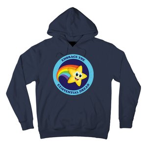 Embrace The Existential Dread Hoodie