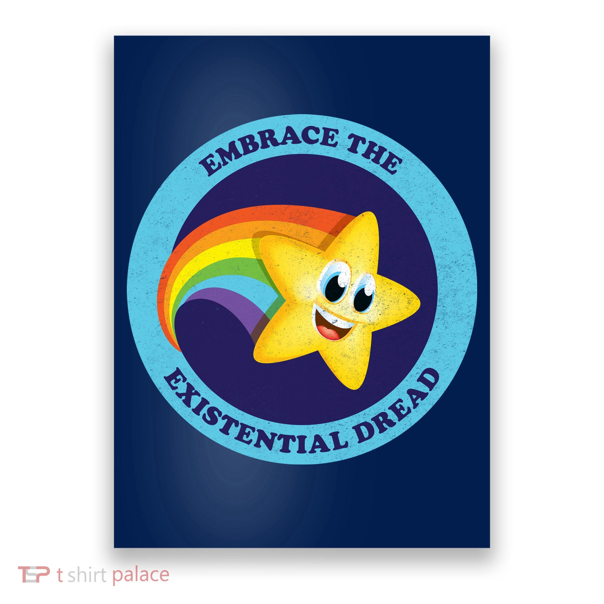 Embrace The Existential Dread Poster