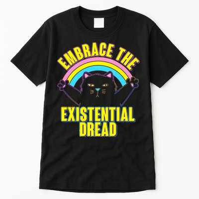 Embrace The Existential Dread Cat Tall T-Shirt