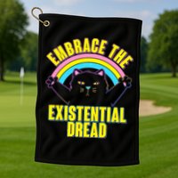 Embrace The Existential Dread Cat Golf Towel