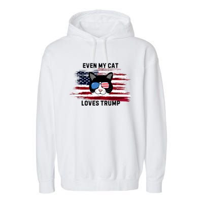 Even My Cat Loves Trump The Felon 2024 Us Election Funny Gift Garment-Dyed Fleece Hoodie