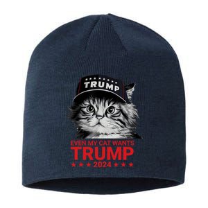 Even My Cat Wants Trump 2024 Funny American Cat Pro Trump Sustainable Beanie