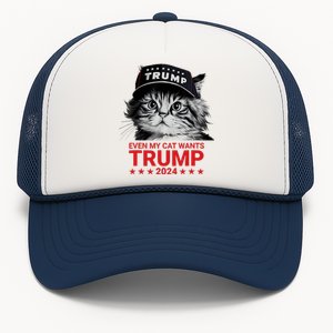 Even My Cat Wants Trump 2024 Funny American Cat Pro Trump Trucker Hat