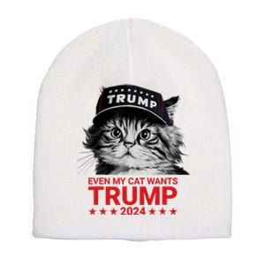 Even My Cat Wants Trump 2024 Funny American Cat Pro Trump Short Acrylic Beanie