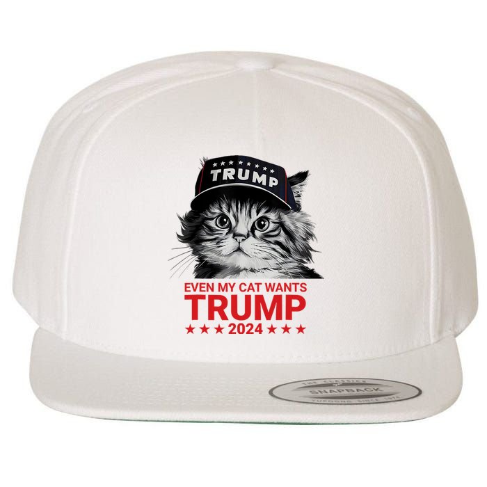 Even My Cat Wants Trump 2024 Funny American Cat Pro Trump Wool Snapback Cap