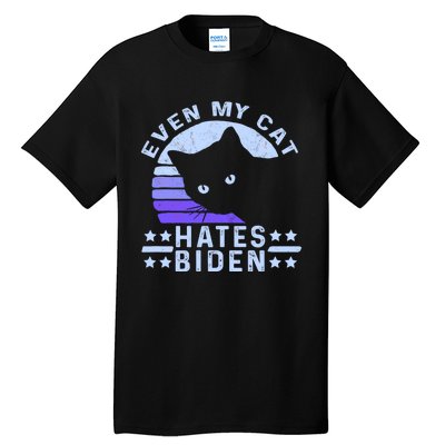 Even My Cat Hates Biden Funny Anti Biden Tall T-Shirt