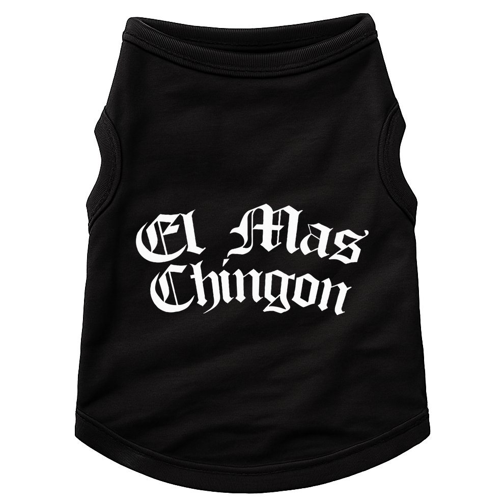 El Mas Chingon Latino Apparel Doggie Tank
