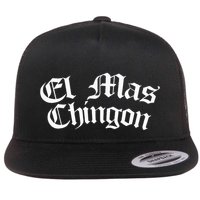 El Mas Chingon Latino Apparel Flat Bill Trucker Hat