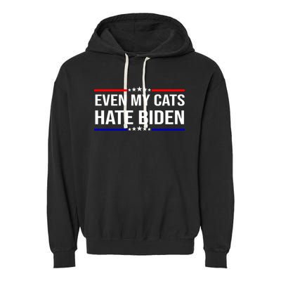 Even My Cats Hate Biden Funny Anti Biden FJB Garment-Dyed Fleece Hoodie