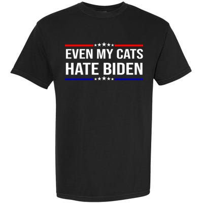 Even My Cats Hate Biden Funny Anti Biden FJB Garment-Dyed Heavyweight T-Shirt