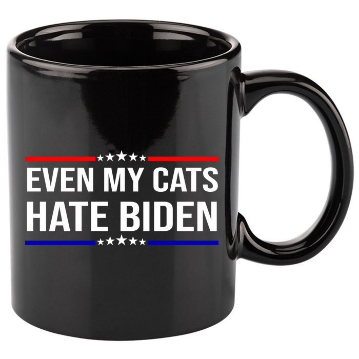Even My Cats Hate Biden Funny Anti Biden FJB 11oz C Handle Ceramic Mug