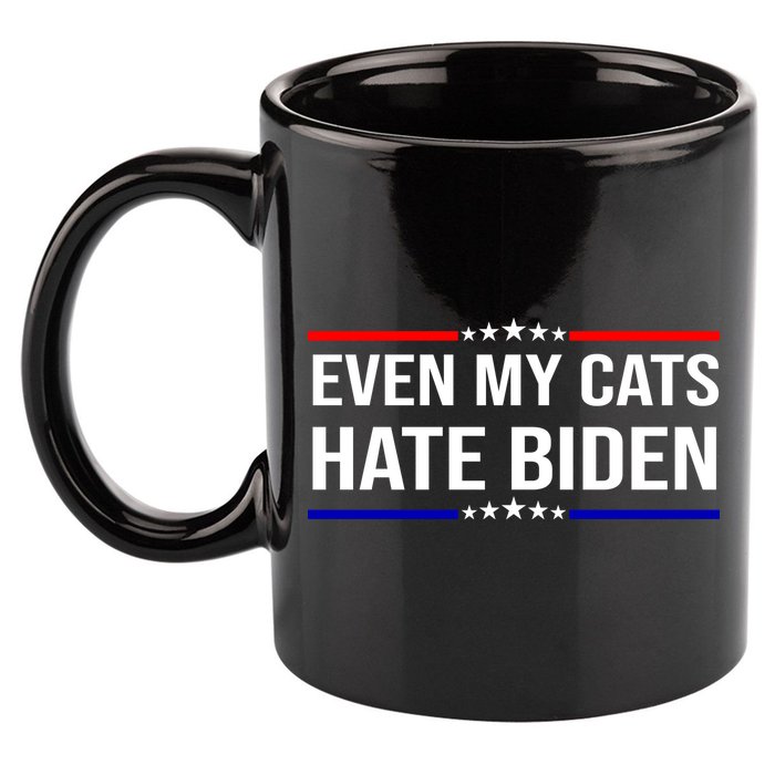 Even My Cats Hate Biden Funny Anti Biden FJB 11oz C Handle Ceramic Mug
