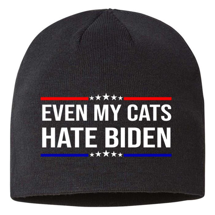 Even My Cats Hate Biden Funny Anti Biden FJB Sustainable Beanie