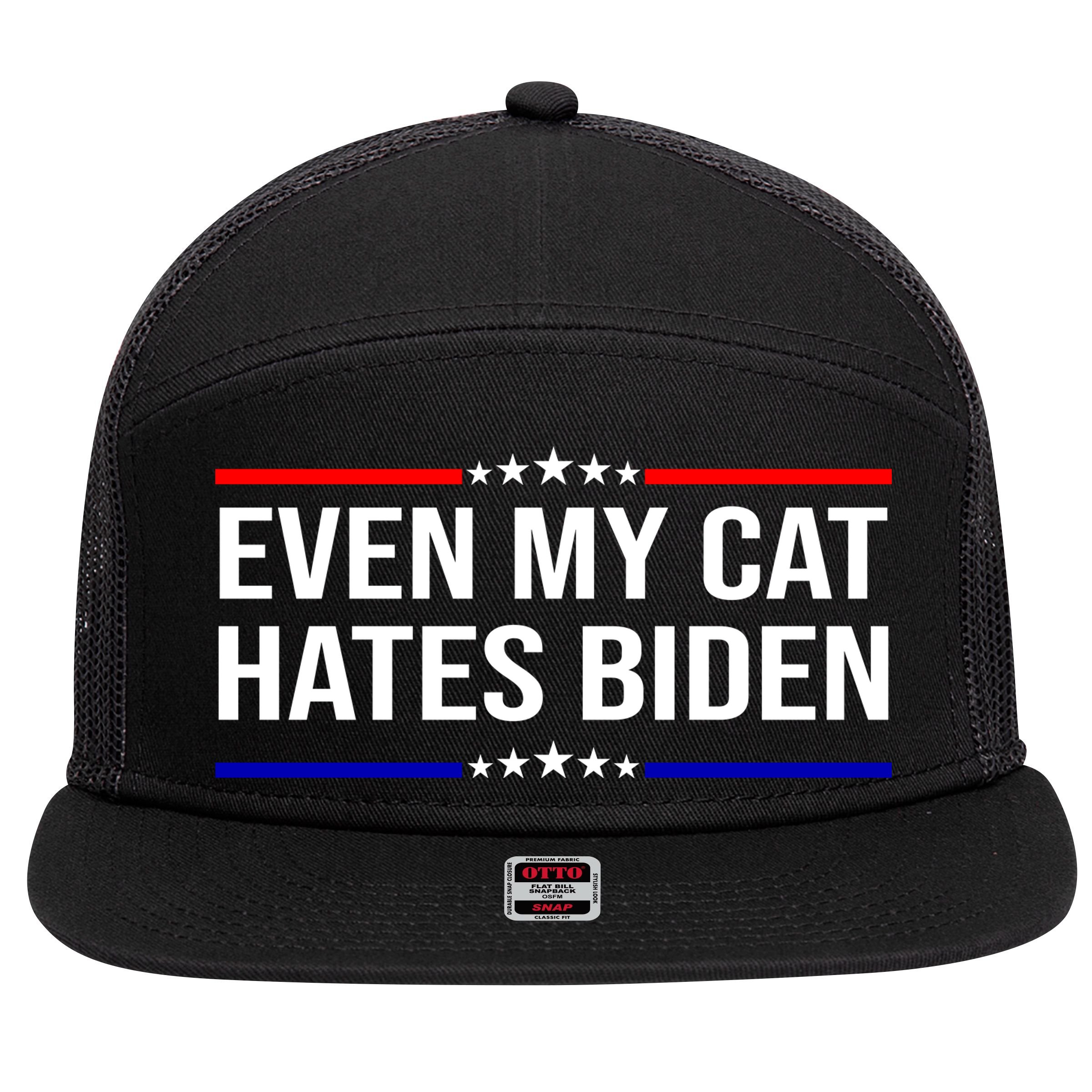 Even My Cat Hates Biden Funny Anti Biden FJB 7 Panel Mesh Trucker Snapback Hat