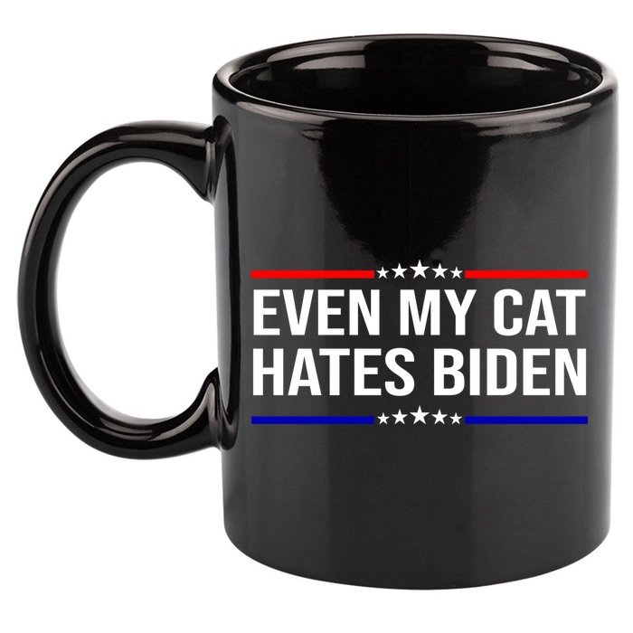 Even My Cat Hates Biden Funny Anti Biden FJB 11oz C Handle Ceramic Mug
