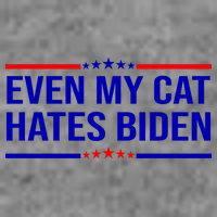 Even My Cat Hates Biden Funny Anti Biden FJB T-Shirt